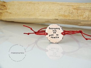 Ø25mm Bransoletka Zatrzymaj się